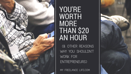 freelancers are worth more than $20 an hour